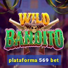 plataforma 569 bet