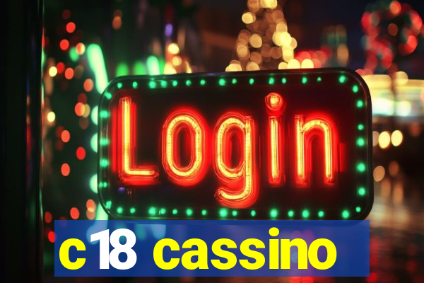 c18 cassino
