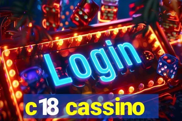 c18 cassino