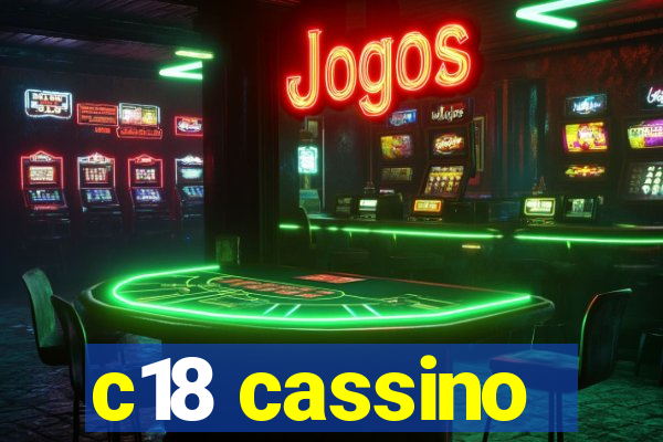 c18 cassino