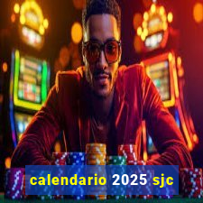 calendario 2025 sjc
