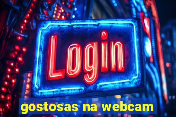 gostosas na webcam