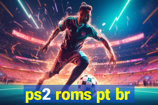 ps2 roms pt br