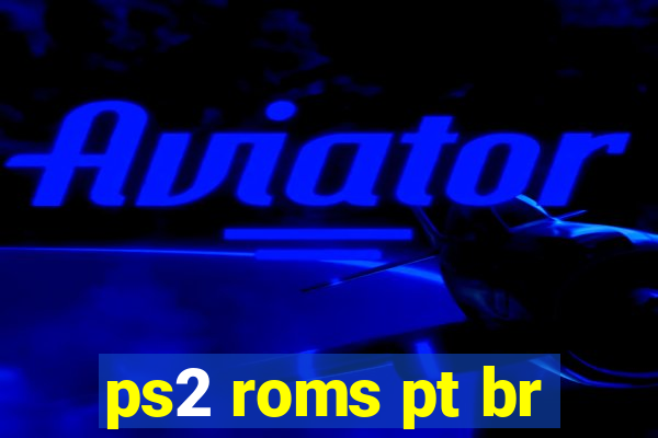 ps2 roms pt br