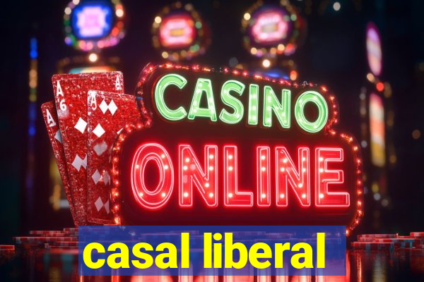 casal liberal