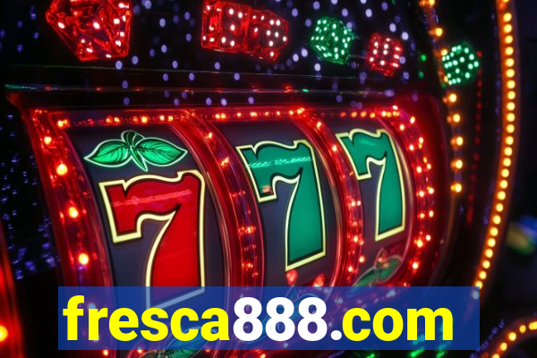 fresca888.com