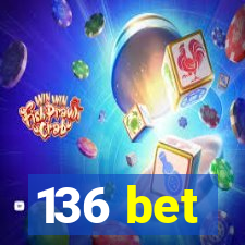 136 bet