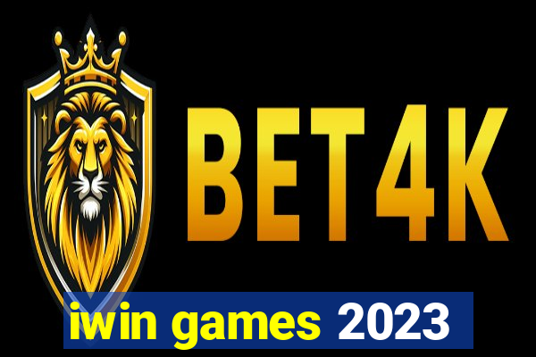 iwin games 2023