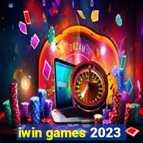 iwin games 2023