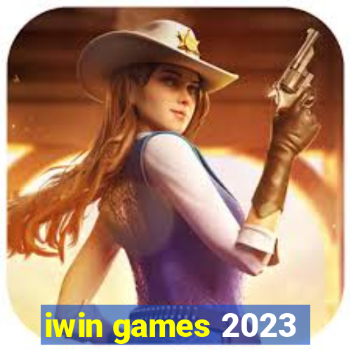 iwin games 2023