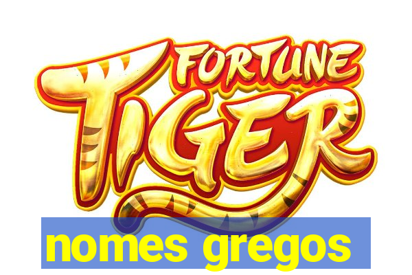 nomes gregos