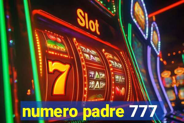 numero padre 777