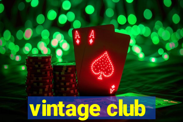 vintage club