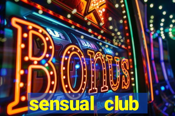 sensual club esporte interativo