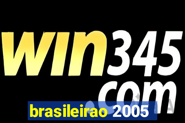 brasileirao 2005