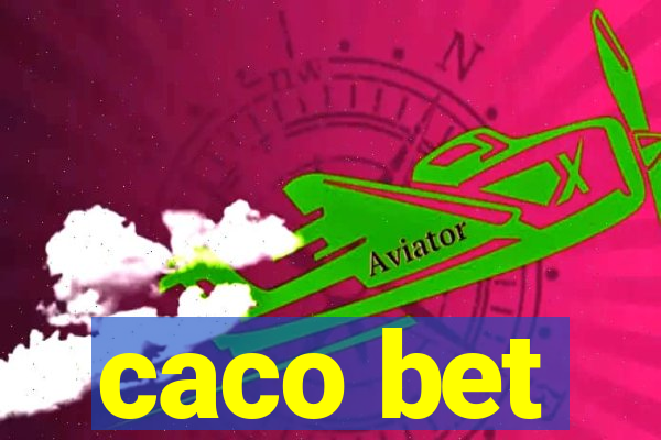caco bet