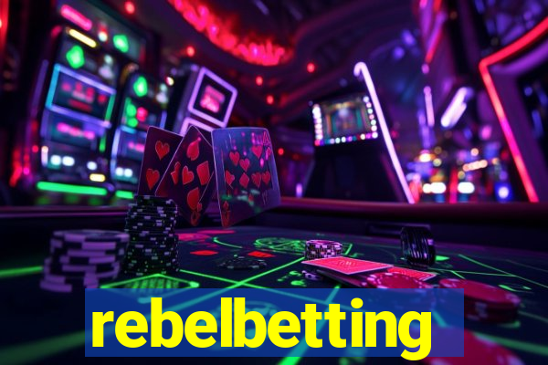 rebelbetting