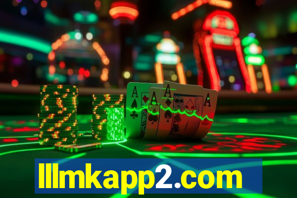 lllmkapp2.com