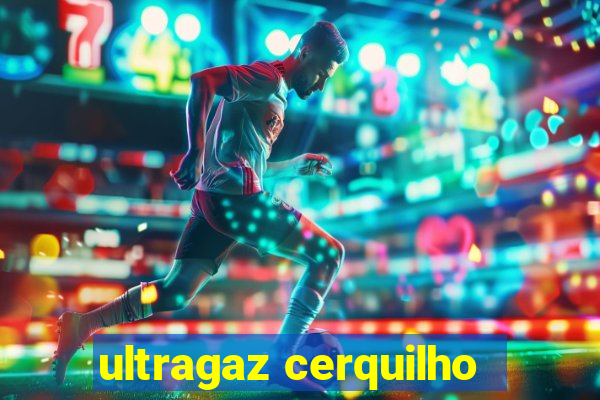 ultragaz cerquilho