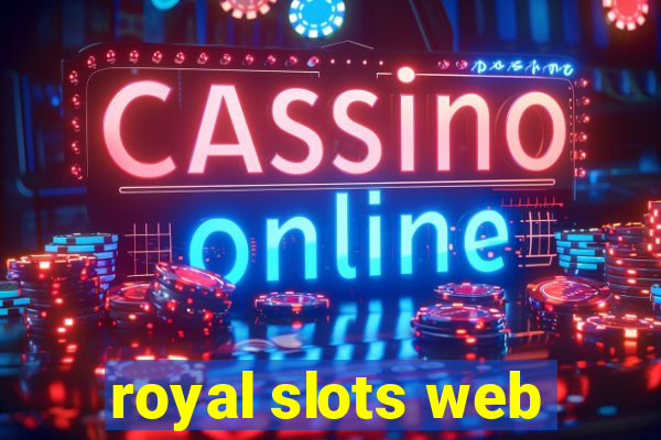 royal slots web