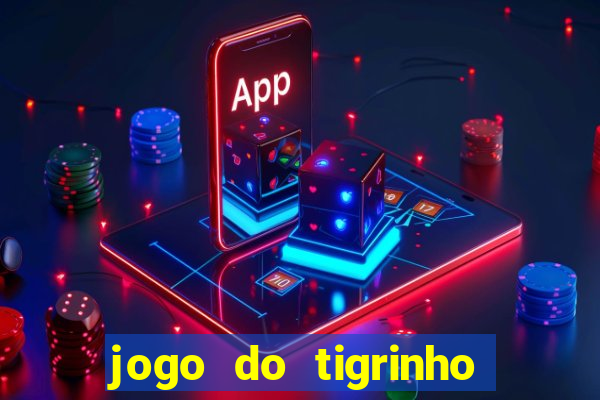 jogo do tigrinho plataforma de r$ 5