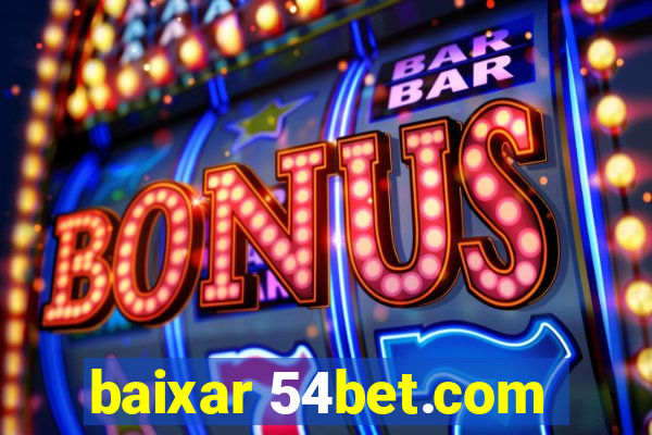 baixar 54bet.com
