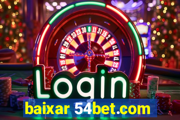 baixar 54bet.com