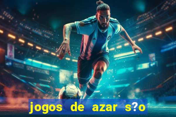 jogos de azar s?o legais no brasil