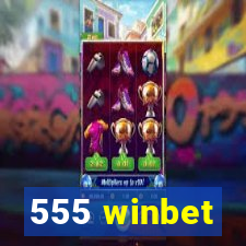 555 winbet