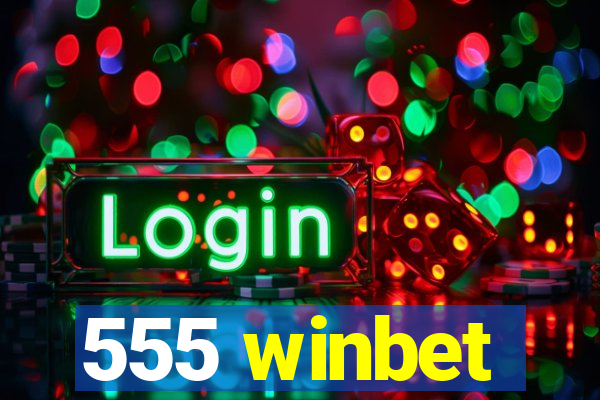 555 winbet