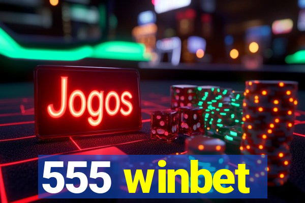 555 winbet