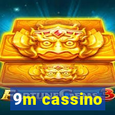 9m cassino