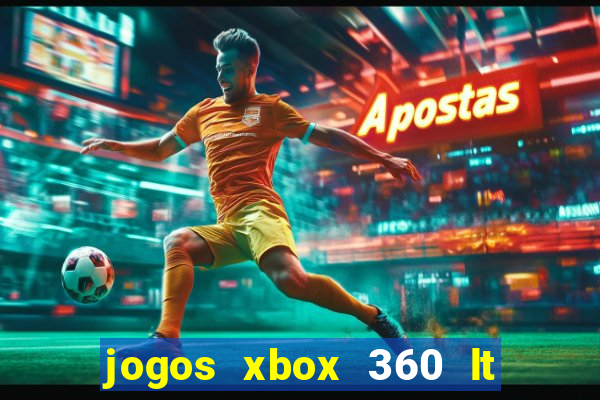 jogos xbox 360 lt 3.0 download