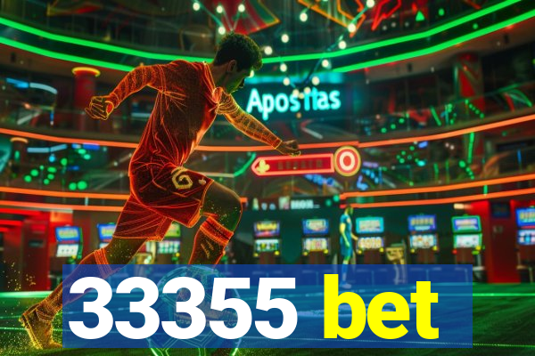 33355 bet