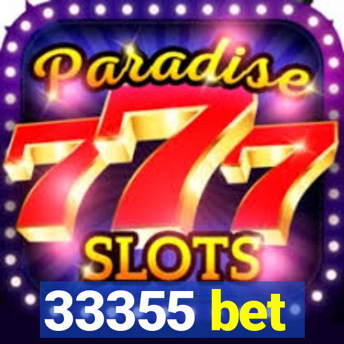 33355 bet