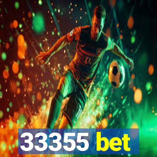 33355 bet