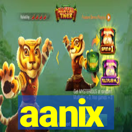 aanix