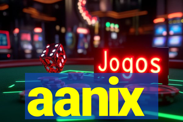 aanix