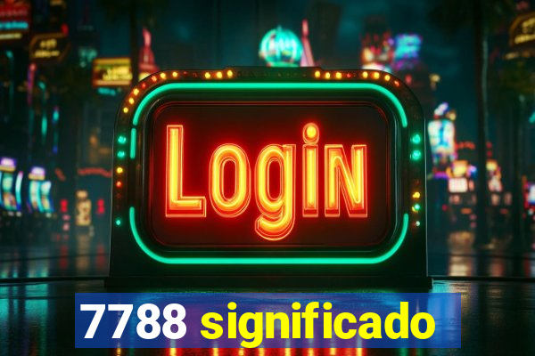 7788 significado