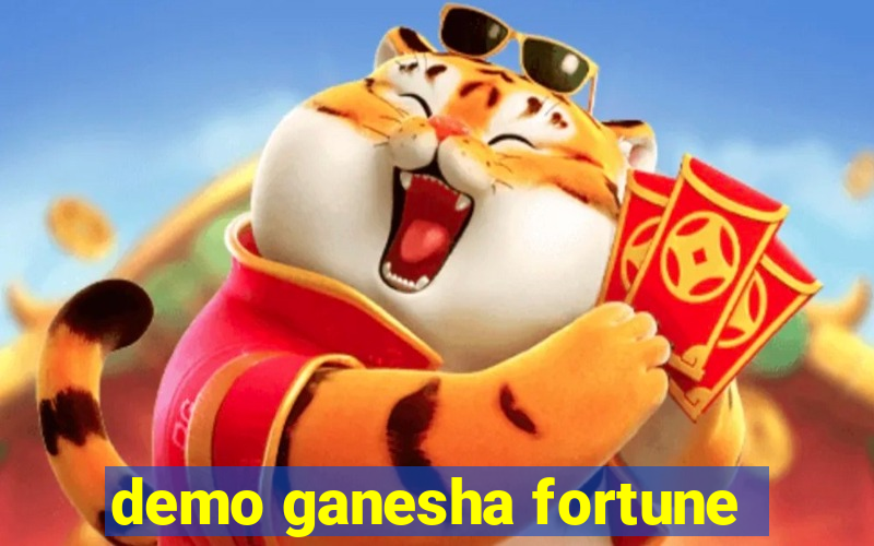 demo ganesha fortune