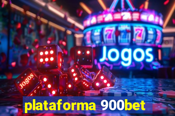 plataforma 900bet