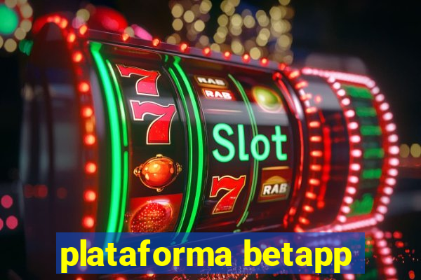 plataforma betapp