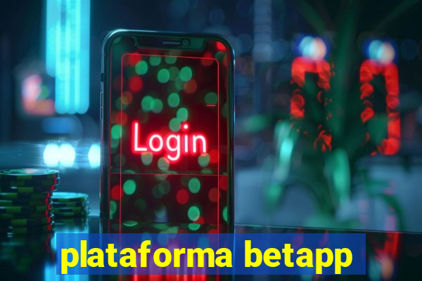 plataforma betapp