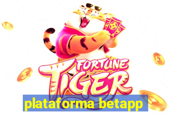 plataforma betapp