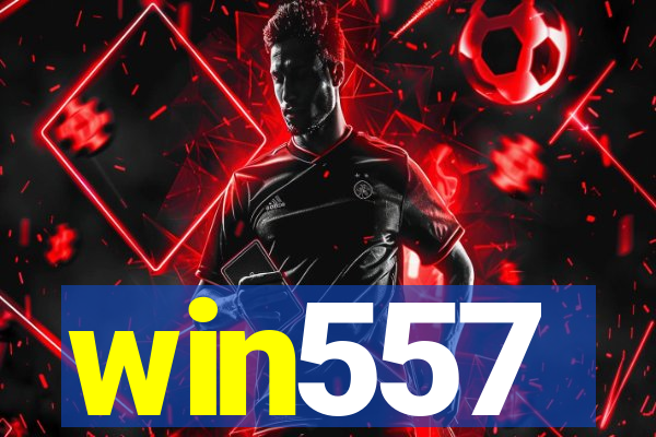 win557