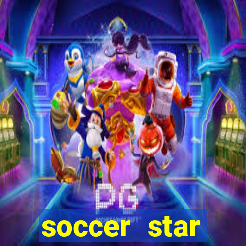 soccer star dinheiro infinito