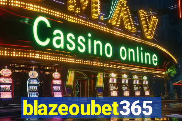 blazeoubet365