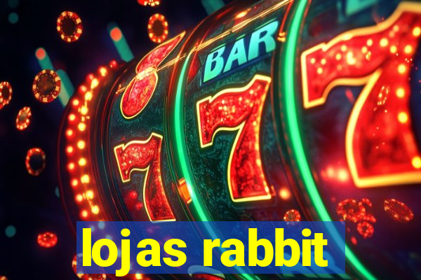 lojas rabbit