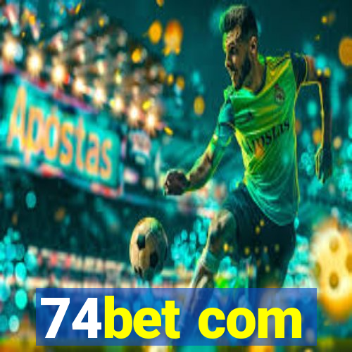74bet com