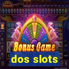dos slots